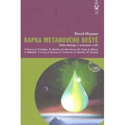 Kapka metanového deště - Pavel Houser