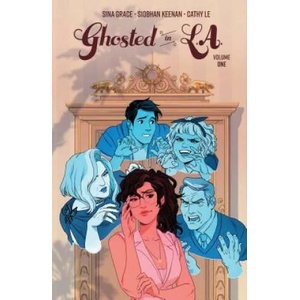 Ghosted in L. A. Vol. 1 | Sina Grace, Siobhan Keenan, Cathy Le (ISBN: 9781684155057)