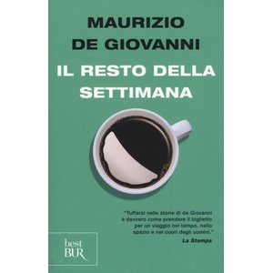 Il resto della settimana | Maurizio De Giovanni (ISBN: 9788817090391)
