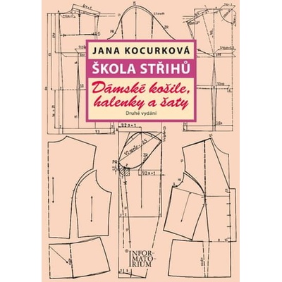 Škola střihů - Dámské košile, halenky a šaty
