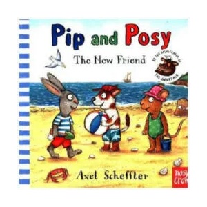Pip and Posy: The New Friend (ISBN: 9781788002516)