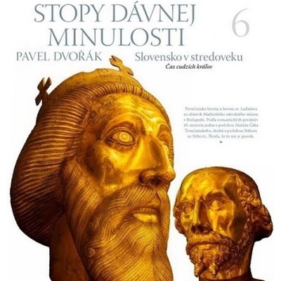 Stopy dávnej minulosti 6. - Pavel Dvořák
