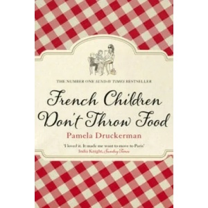 French Children Don't Throw Food (2013)