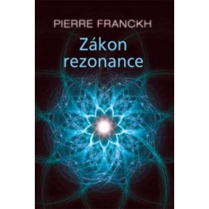 Zákon rezonance | Pierre Franckh (ISBN: 9788072636211)