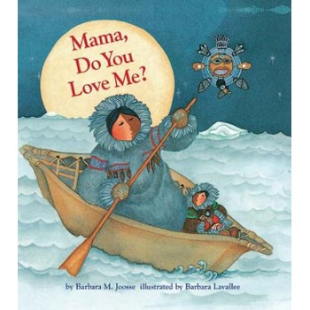 Mama, Do You Love Me? | Barbara M Joosse