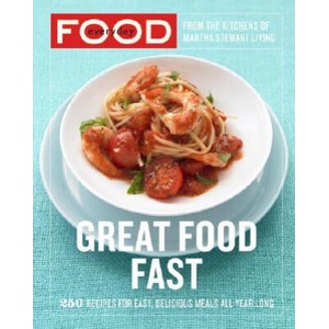 Everyday Food: Great Food Fast | Martha Stewart Living Magazine (ISBN: 9780307354167)