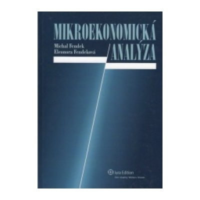 Mikroekonomická analýza - Michal Fendek