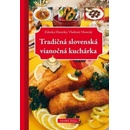 Knihy Tradičná slovenská vianočná kuchárka - Zdenka Horecká; Vladimír Horecký
