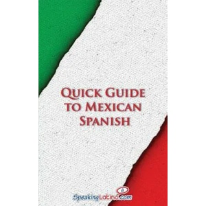 Quick Guide to Mexican Spanish | Language Babel (ISBN: 9781484955451)