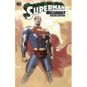 Superman Birthright The Deluxe Edition (ISBN: 9781779517432)