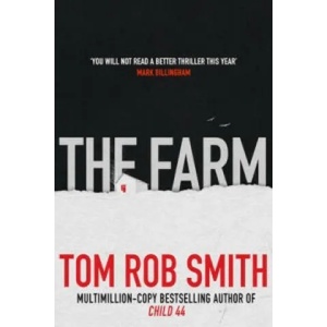 Farm | Tom Rob Smith (ISBN: 9781847396754)