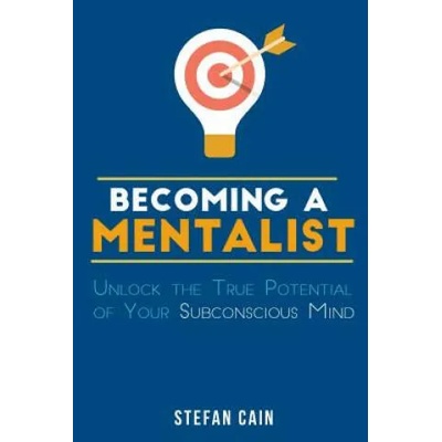 Becoming A Mentalist: Unlock the True Potential of Your Subconscious Mind | Stefan Amber Cain
