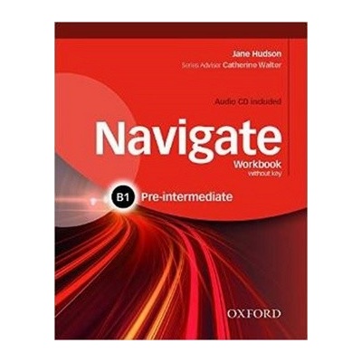 Navigate Preintermediate B1 Workbook J. Hudson