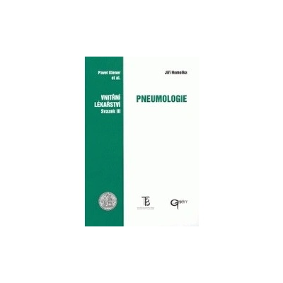 Vnitřní lékařství. Svazek III - Pneumologie