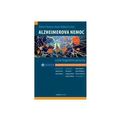Alzheimerova nemoc a jiné kognitivní poruchy - Robert Rusina, Hana Vaňková