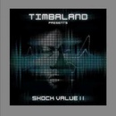 TIMBALAND: SHOCK VALUE 2, CD