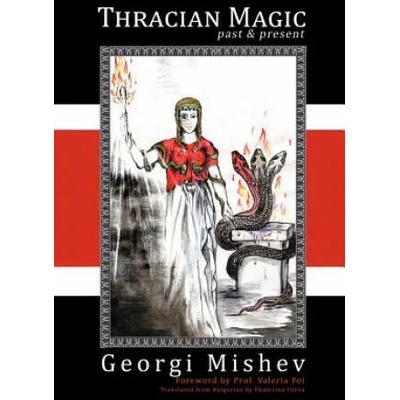 Thracian Magic: Past and Present