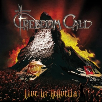 Freedom Call - Live In Hellvetia