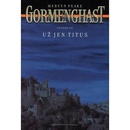 Gormenghast 2: Gormenghast - Mervyn Peake