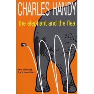 Elephant And The Flea | Charles Handy (ISBN: 9780099415657)