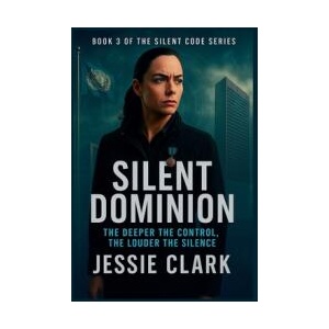 Silent Dominion | Jessie Clark (ISBN: 9798232410360)