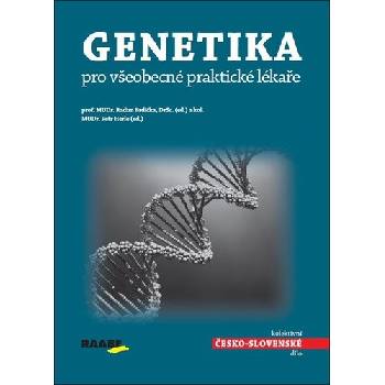 Genetika pro všeobecné praktické lékaře - Radim Brdička editor, Petr Herle editor