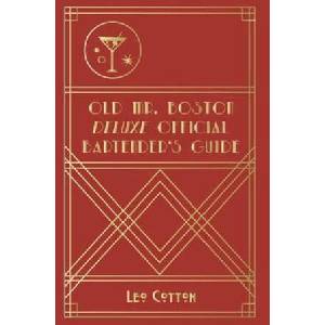 Old Mr. Boston Deluxe Official Bartender's Guide (ISBN: 9781946774927)