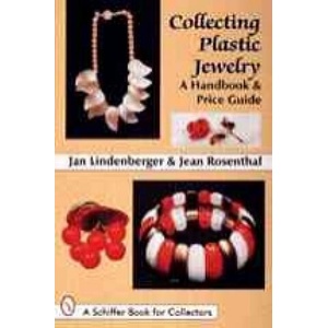 Collecting Plastic Jewelry: A Handbook and Price Guide | Jan Lindenberger (ISBN: 9780764300240)