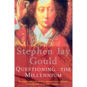 Questioning The Millennium | Stephen Jay Gould (ISBN: 9780099765813)