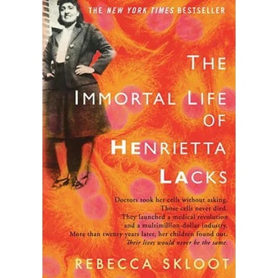 The Immortal Life of Henrietta Lacks | Rebecca Skloot
