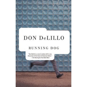 Running Dog | Don DeLillo (ISBN: 9780679722946)