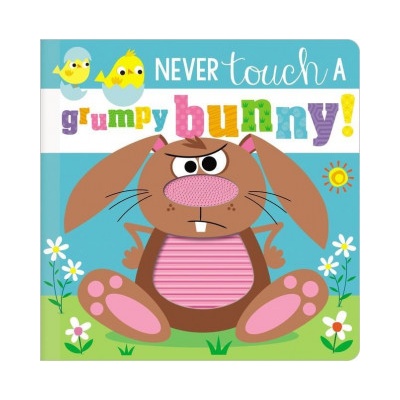 Never Touch a Grumpy Bunny! | Rosie Greening, Stuart Lynch