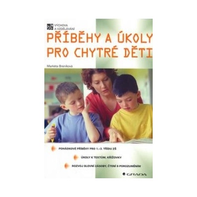Příběhy a úkoly pro chytré děti - Breníková Markéta