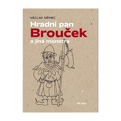 Hradní pan Brouček a jiná monstra