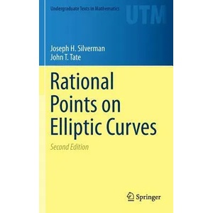 Rational Points on Elliptic Curves | Joseph H. Silverman, John T. Tate (ISBN: 9783319185873)