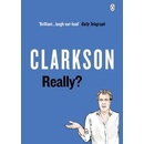 Really? - Jeremy Clarkson
