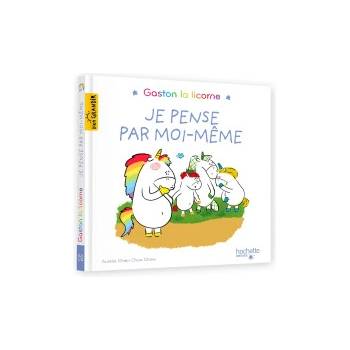 Gaston la licorne - Je pense par moi-même