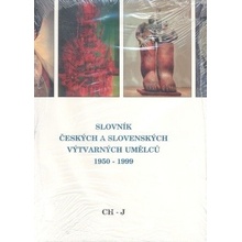 Slovník českých a slovenských výtvarných umělců 1950 - 1999 4.díl Ch-J