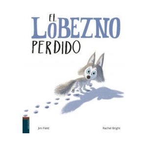 EL LOBEZNO PERDIDO | RACHEL BRIGHT, JIM FIELD (2019)