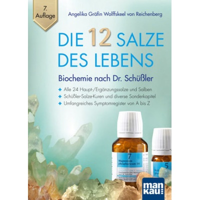 Die 12 Salze des Lebens - Biochemie nach Dr. Schüßler