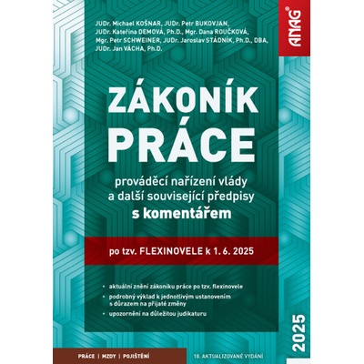 Zákoník práce, prováděcí nařízení vlády s komentářem - Petr Bukovjan, Kateřina Demová, Michael Košnar, Dana Roučková, Mgr. Petr Schweiner, JUDr. Jaroslav Stádník, Jan Vácha