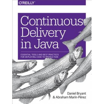 Continuous Delivery in Java | Daniel Bryant