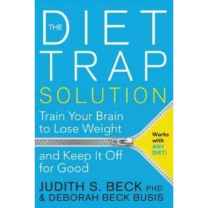 Diet Trap Solution | Judith Beck (2015)