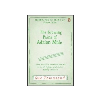 Growing Pains of Adrian Mole - Sue Townsend