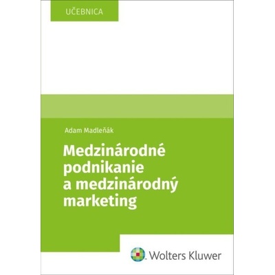Medzinárodné podnikanie a medzinárodný marketing