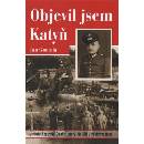 Objevil jsem Katyň - Jan Gomola