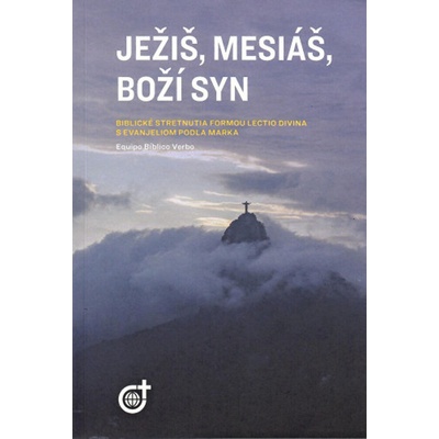 Ježiš, Mesiáš, Boží Syn Spoločnosť Božieho Slova