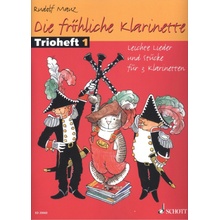 Die fröhliche Klarinette Trioheft 1 snadná tria pro tři klarinety