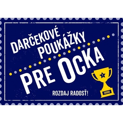 Darčekové poukážky pre ocka