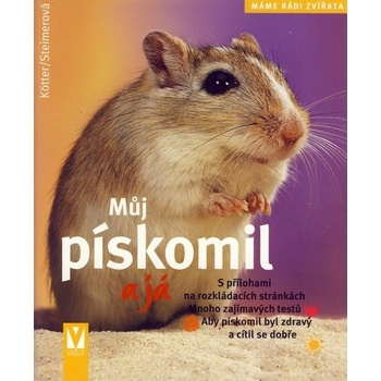 Můj pískomil a já